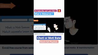 Question - What is Webserver ?  Choti or Moti Bate ✌️