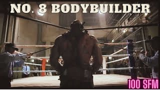 No. 8 Bodybuilder(Out Of Top 10) In ACTION MOVIES @BestStreetFighter