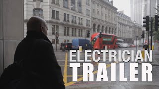 ELECTRICIAN Official Trailer 2020 UK Indie Drama