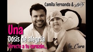 #celebratumilagro - CAMILA FERNANDA CABRERA ALVAREZ