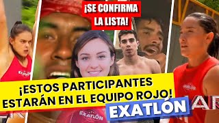 Estos son los PARTICIPANTES del equipo ROJO del Exatlón México NUEVA TEMPORADA!