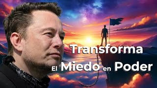 Como Vencer el Miedo al Fracaso 👉 Descubre el Éxito de Elon Musk #Motivación