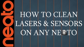 How To Clean Lasers and Sensors on any Neato Vacuum