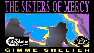 Sisters Of Mercy - Gimme Shelter - SOKC-0157 (KARAOKE)