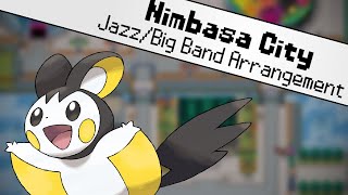 Nimbasa City - Big Band/Jazz Arrangement (Pokemon Black and White)