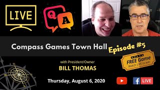 Compass Games Town Hall, Episode 5 [recorded]