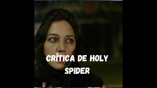 Crítica de Holy Spider (Ali Abbasi, 2022)