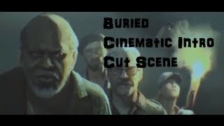 Black ops 2 Buried Cinematic Intro Cut Scene