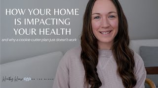 Why You Need a Create a Plan for a Healthier Home