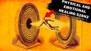 Meditation 528hz - Physical and Emotional Healing