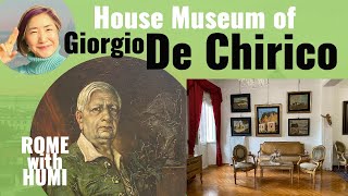 [PROGUIDE]House Museum of Giorgio De Chirico at the Spanish steps/Discover Rome virtual tour