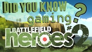 Battlefield Heroes - Did You Know Gaming? - Part 2