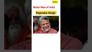 Rajendra Singh #watermanofindia#upsc#environmentcurrent#viral #climatechange #shorts#shortsfeed