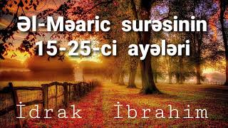 Əl-Məaric  surəsinin  15-25-ci  ayələrinin  təfsiri.