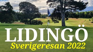 Jag spelar Lidingö GK: Rolig golf på Sveriges äldsta 18-hålsbana | Sverigeresan 2022 del 13