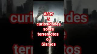 #309 5 curiosidades sobre #terremoto 😭 #luke5curiosidades #shortvideos