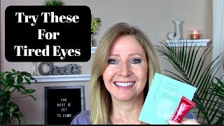 3 Products I'm Trying For My Tired Eyes