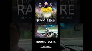 RAPTURE blooper #2 #goodvibes #raptute #scene #filmmaking #leftbehind #laugh #shortfilm #comingsoon