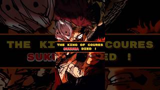 The King of Coures Sukuna Dead 😱😍❗️❗️#sukuna #anime #shorts