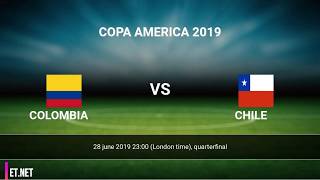 Colombia Vs Chile 29/Jun  06:00 WIB [Copa America 2019]