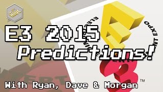 E3 2015 Predictions