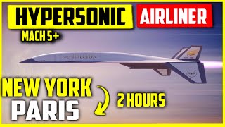 First Hypersonic Airliner powered by Green Hydrogen!