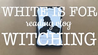 EOTBJ Reading Vlog | White is for Witching (spoilers)