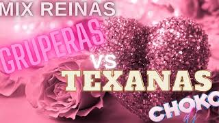 REINAS GRUPERAS VS TEXANAS   CHOKO DJ