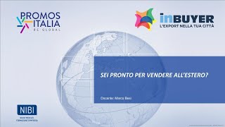 InBuyer | Video pillola 1 | Sei pronto per vendere all’estero?