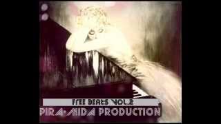 PIRA MIDA PRODUCTION  Free beats Vol  2 (Sampler)