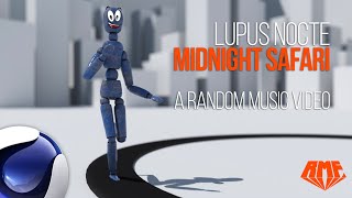 Lupus Nocte - Midnight Safari - Random Music Video featuring Blue RagDoll