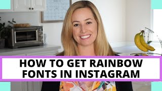 How to get rainbow fonts in Instagram