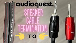 Home Theater How To: Banana Plug End Speaker Cable Termination Masterclass - Featuring @AudioQuest