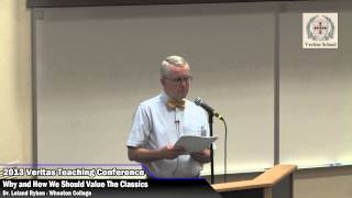 Dr. Leland Ryken - Why & How We Should Value The Classics