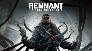 Remnant: From the Ashes  الحلقة 1 الشبيهة بالعاب سولز جميلة ولاكنها صعبة