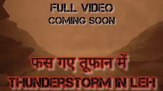 Thunderstorm in Leh ll Nubra Valley to Pangong Lake ll Manali to Leh Trip By Road..