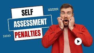 Self Assessment Penalties | Naseems Accountants #taxpenalties