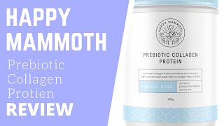 HAPPY MAMMOTH - Prebiotic Collagen Protein - 30 DAYS REVIEW