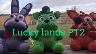 FNAF PLUS- THE LUCKY LANDS PART 2