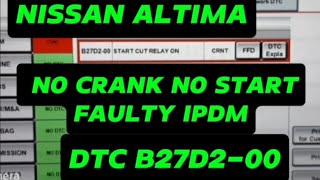 NISSAN ALTIMA 2021 NO CRANK NO START | 2021 ALTIMA REPLACE IPDM AND CONFIGURATION