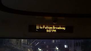 London Bus Announcement 11 To Fullham Broadway