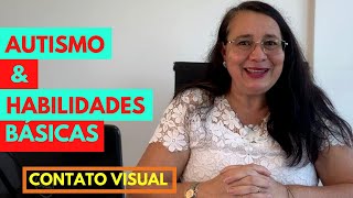 Autismo & Habilidades Básicas - Contato Visual | Mara Rubia Martins