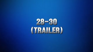 28-30 (Trailer) (Coros/Alabanzas Con Letra) Temporada 1