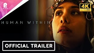 Human Within | Official Announcement Trailer | 4K HDR