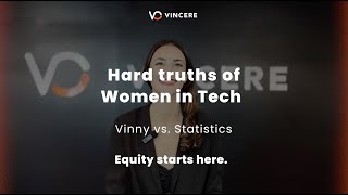 Hard truths of Women in Tech | Vinny vs. Statistics