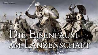 Die Eisenfaust am Lanzenschaft [German Folk Song][+Lyrics]