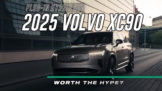 Is the 2025 Volvo XC90 Worth the Hype? Full Review!