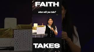 Faith Takes (Mark 11:24 ...whatever things you ask when you pray, believe that you receive them...)