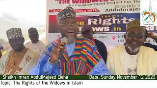 Sunday 12 Nov 2023 (Topic: The Rights of the Widows in Islam)