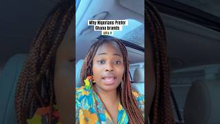 Why Nigerians are obsessed with made in Ghana brands #youtubecreatorcommunity #shortsafrica